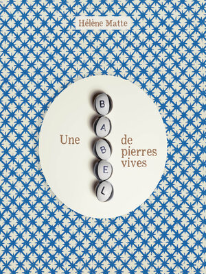 cover image of Une Babel de pierres vives